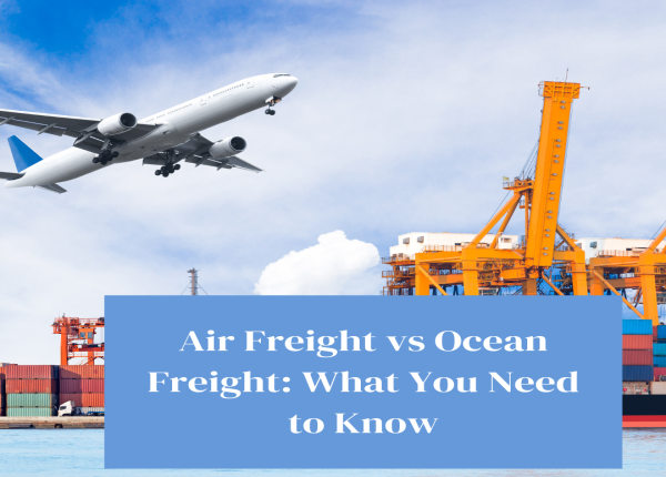 Air Freight vs Ocean Freight: What You Need to Know air freight vs ocean freight